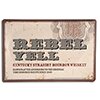 REBEL YELL TACKER SIGN